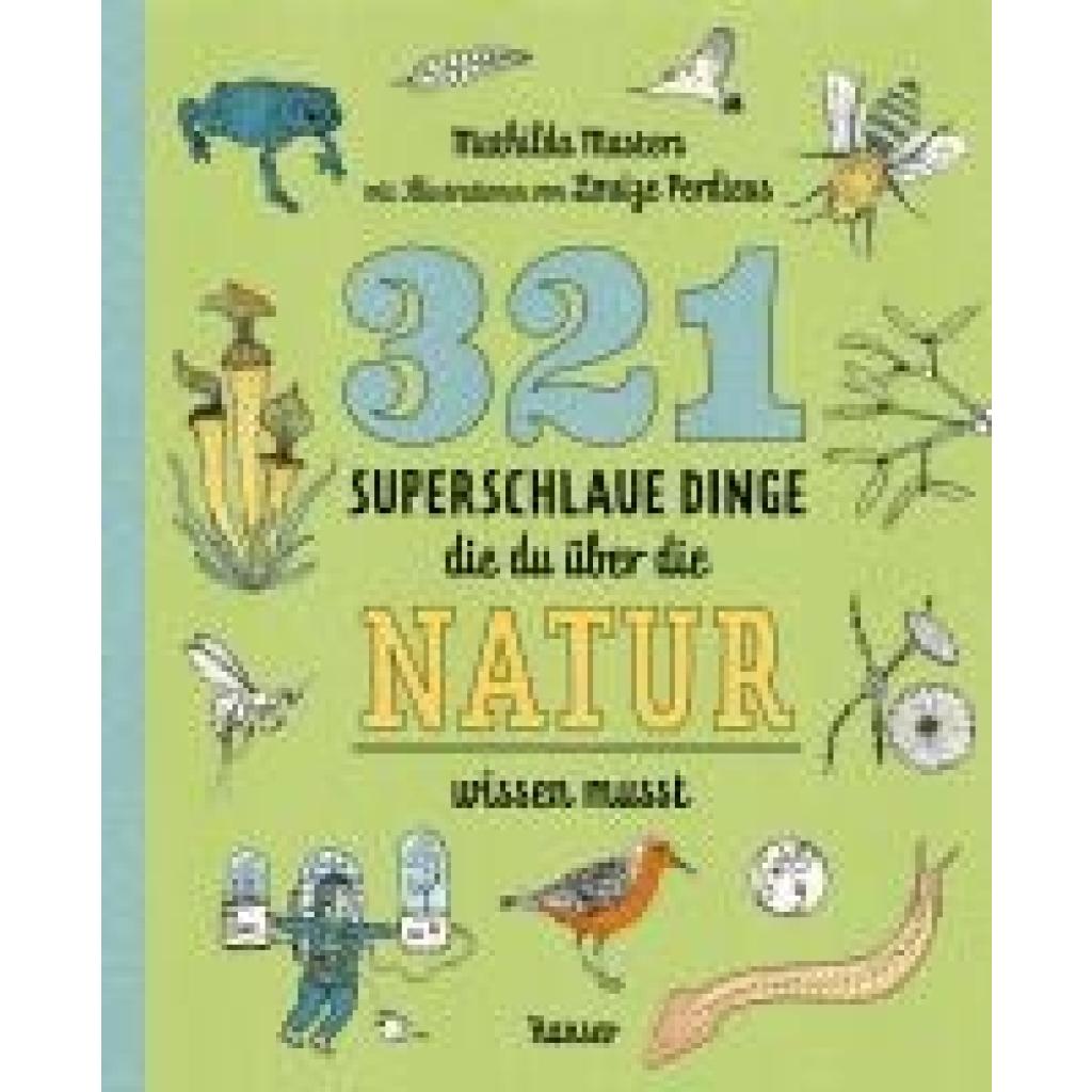 9783446280069 - Masters Mathilda 321 superschlaue Dinge die du über die Natur wissen musst
