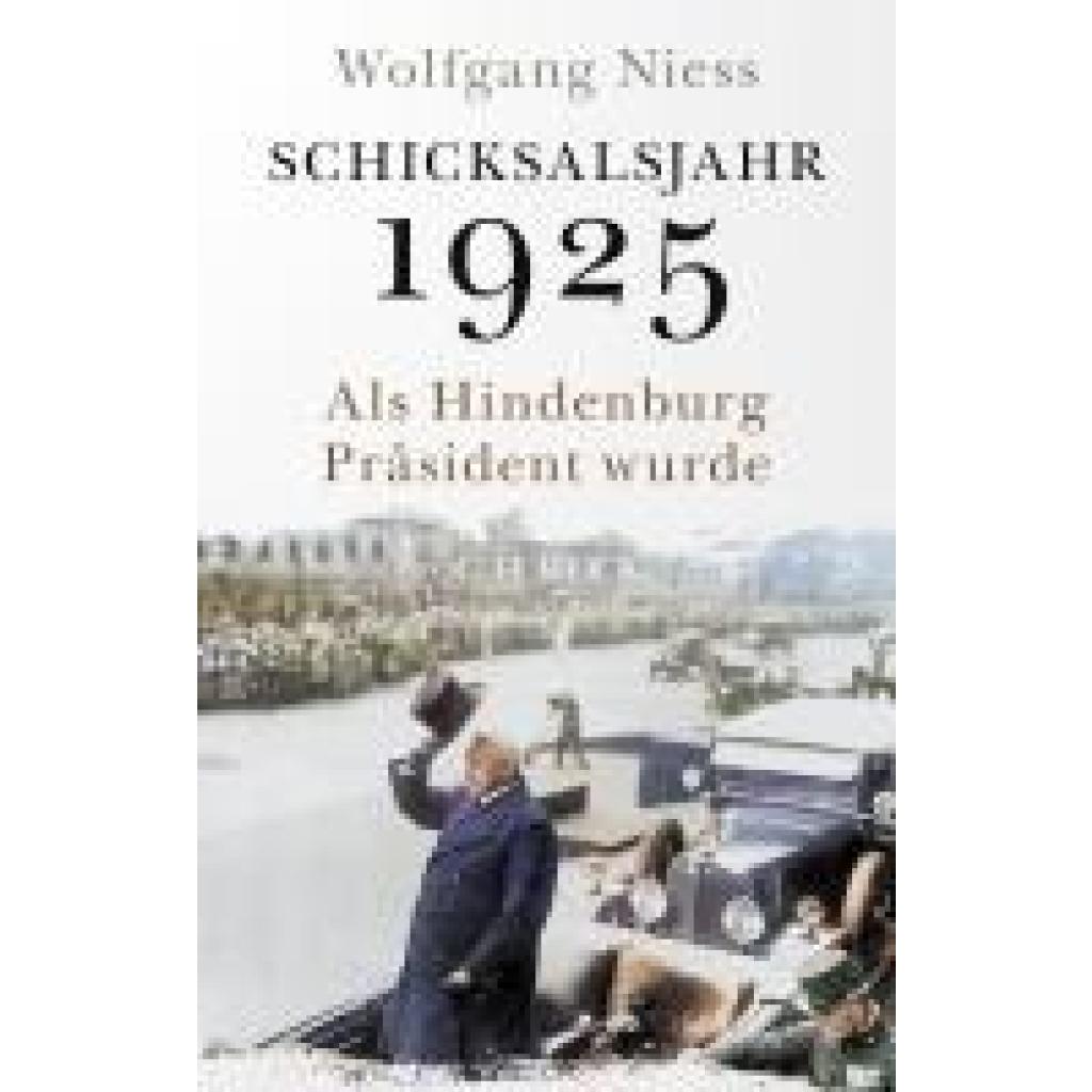 9783406830396 - Niess Wolfgang Schicksalsjahr 1925
