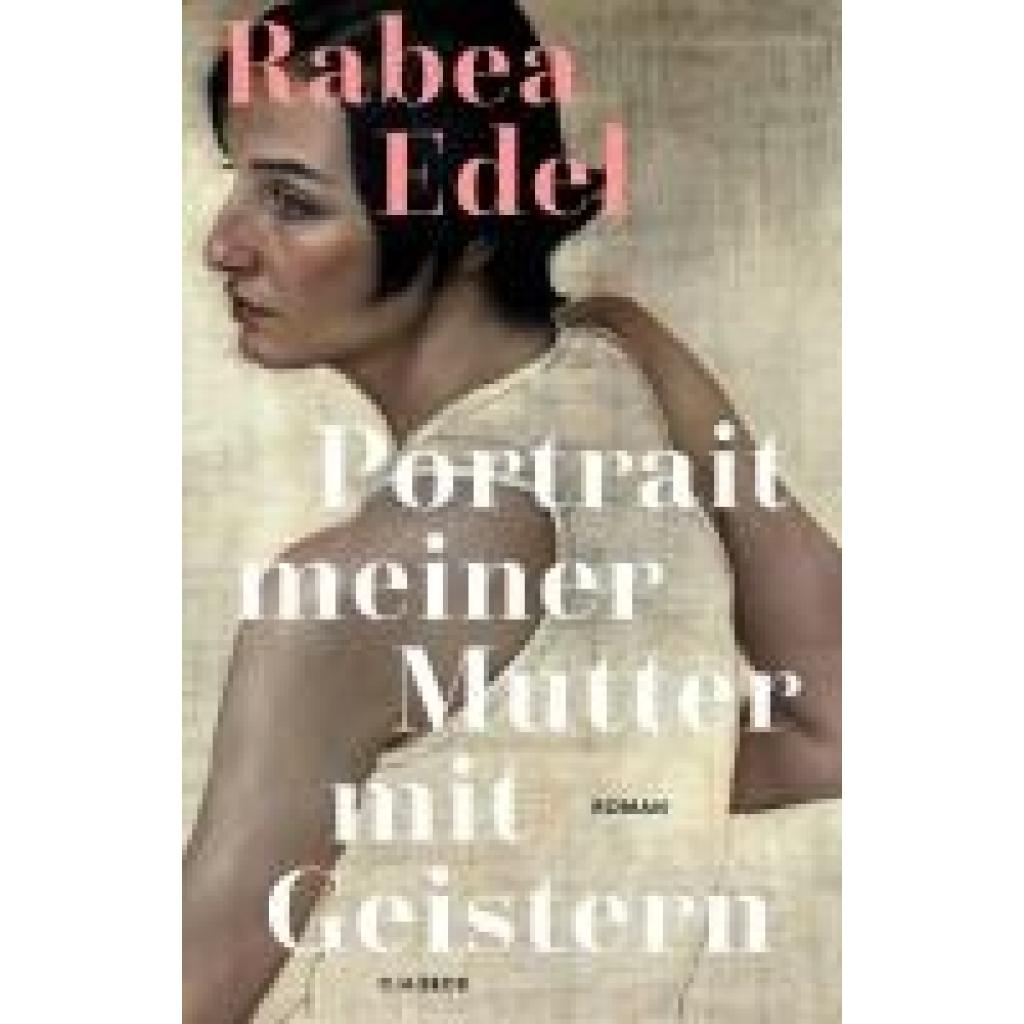 9783406829710 - Edel Rabea Porträt meiner Mutter mit Geistern