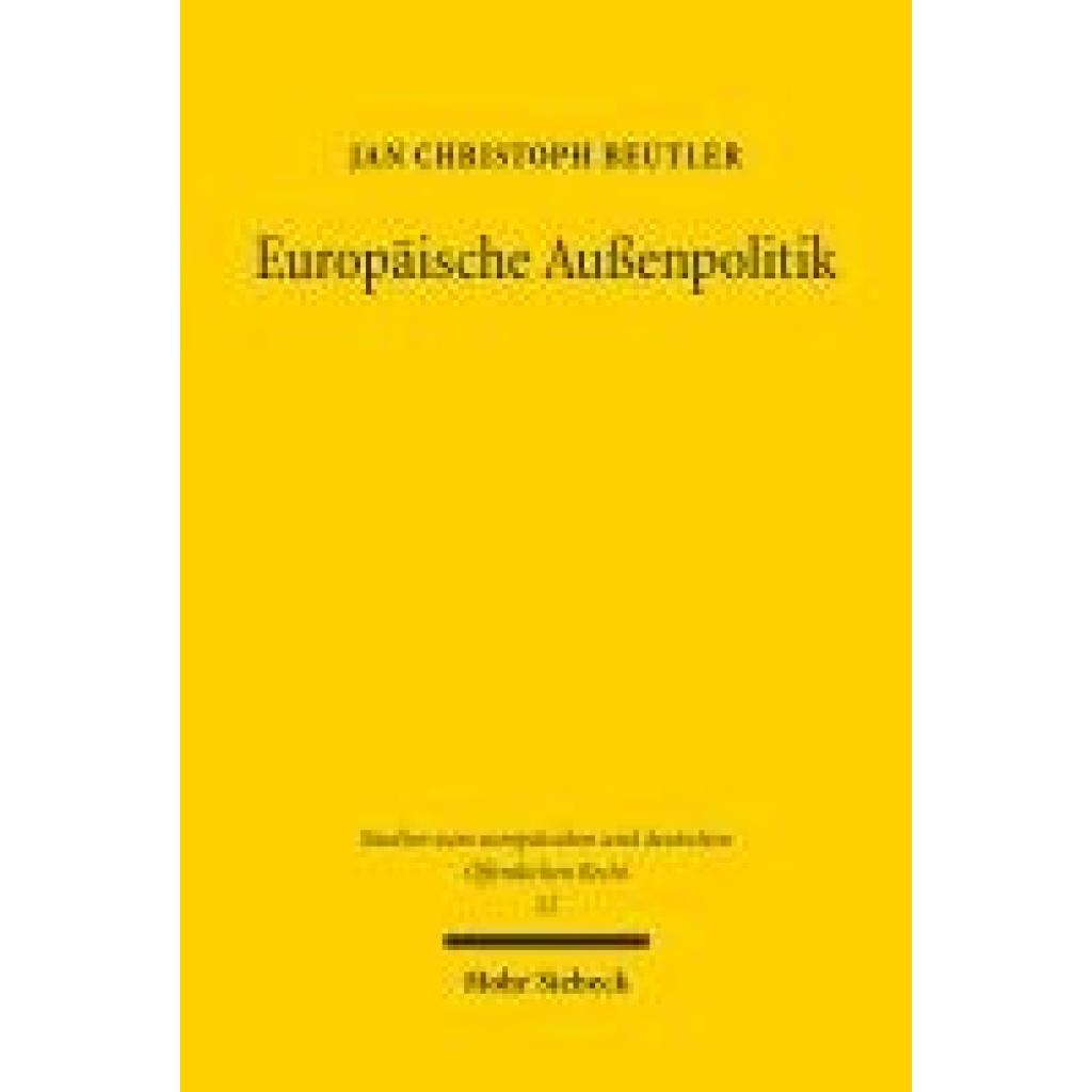 9783161641329 - Beutler Jan Christoph Europäische Außenpolitik