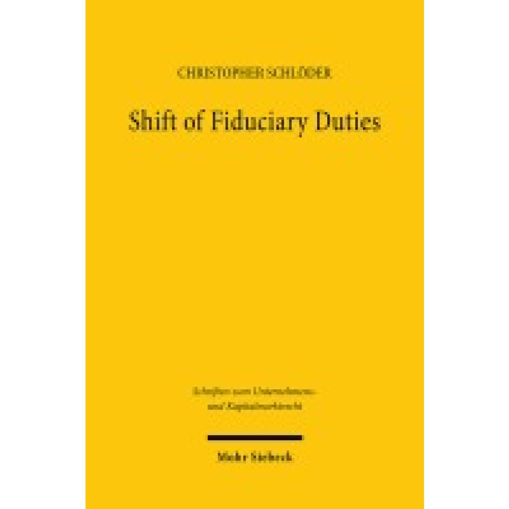 9783161640827 - Schlöder Christopher Shift of Fiduciary Duties