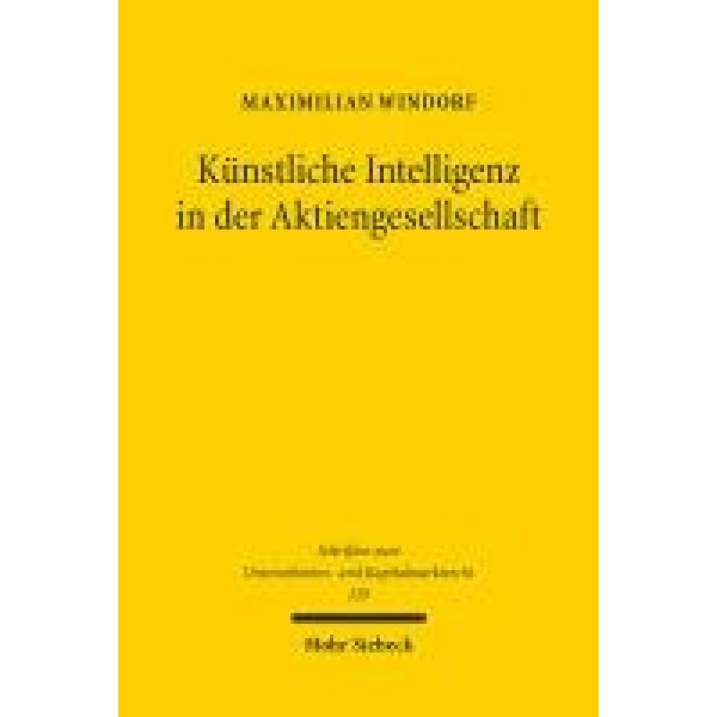 9783161638206 - Windorf Maximilian Künstliche Intelligenz in der Aktiengesellschaft 9783161638206 - Windorf Maximilian Künstliche Intelligenz in der Aktiengesellschaft