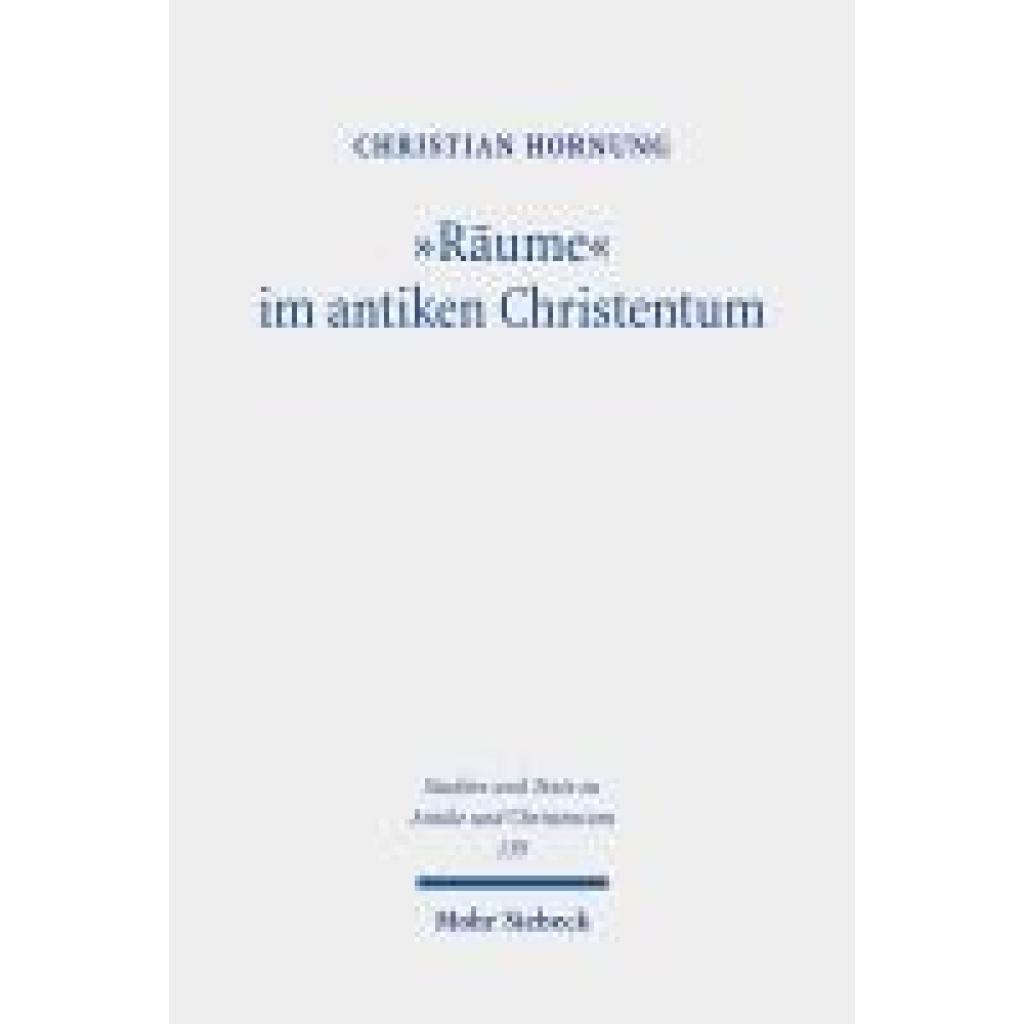 9783161636554 - Hornung Christian Räume im antiken Christentum