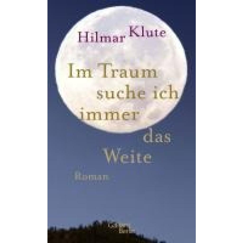 Klute, Hilmar: Im Traum suche ich immer das Weite