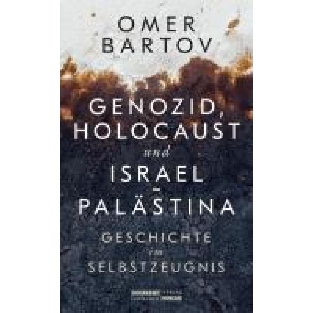 9783633543359 - Bartov Omer Genozid Holocaust und Israel-Palästina 9783633543359 - Bartov Omer Genozid Holocaust und Israel-Palästina