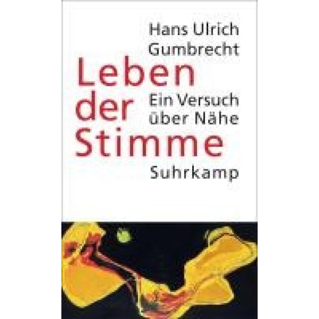 9783518588260 - Gumbrecht Hans Ulrich Leben der Stimme