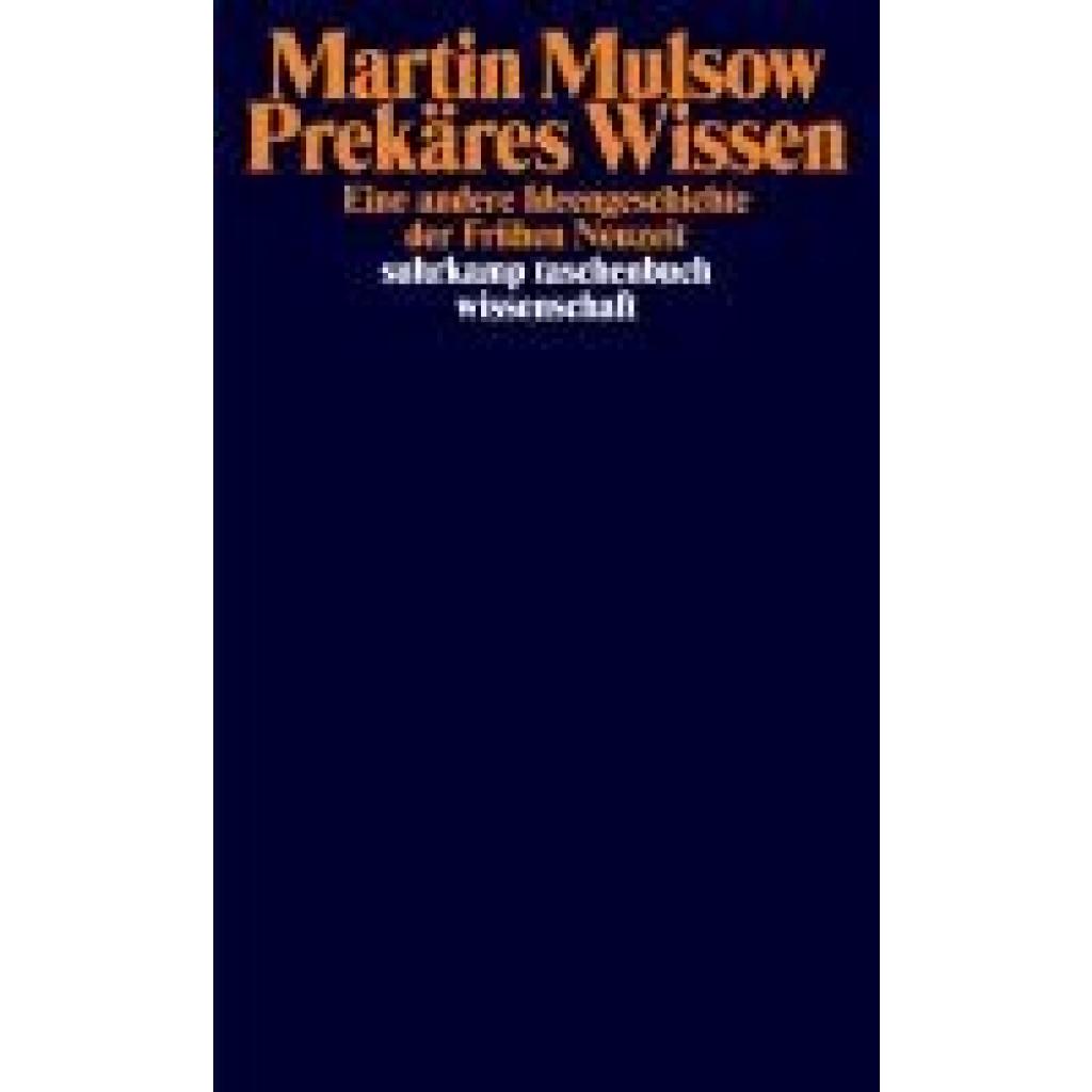 9783518300749 - Mulsow Martin Prekäres Wissen 9783518300749 - Mulsow Martin Prekäres Wissen