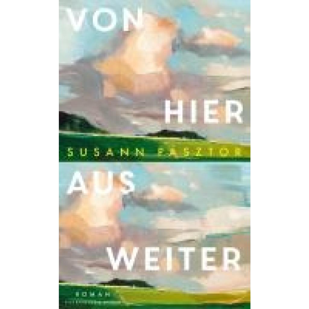 9783462005684 - Pásztor Susann Von hier aus weiter 9783462005684 - Pásztor Susann Von hier aus weiter