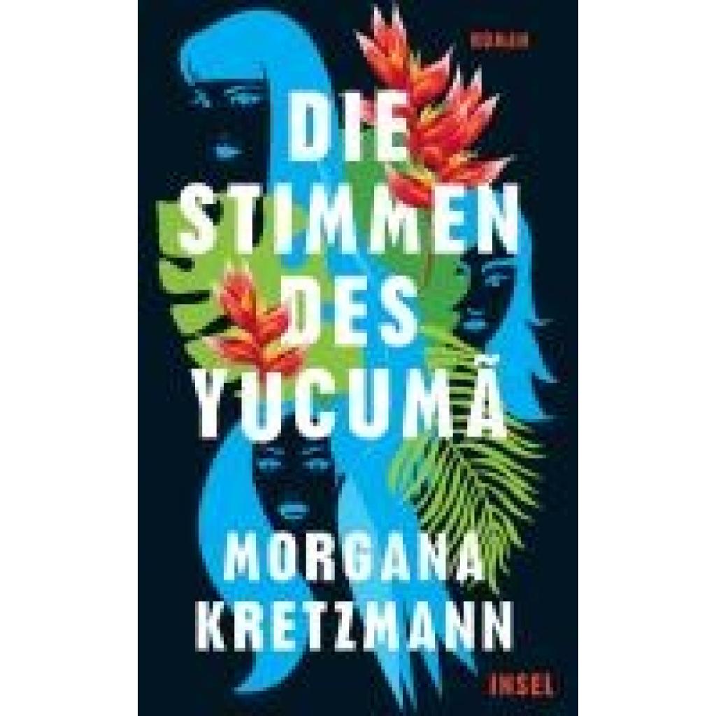 Kretzmann, Morgana: Die Stimmen des Yucumã