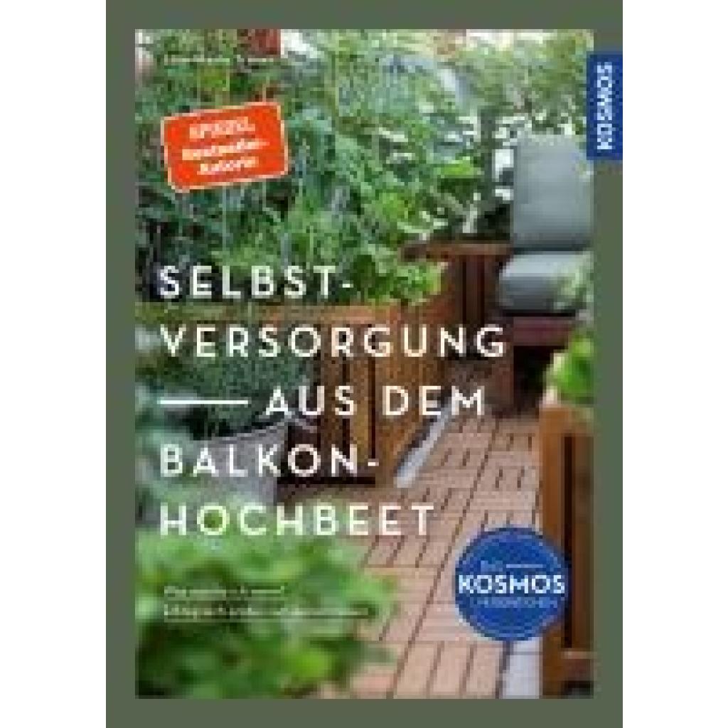 9783440180587 - Trauer Lisa-Maria Selbstversorgung aus dem Balkon-Hochbeet 9783440180587 - Trauer Lisa-Maria Selbstversorgung aus dem Balkon-Hochbeet