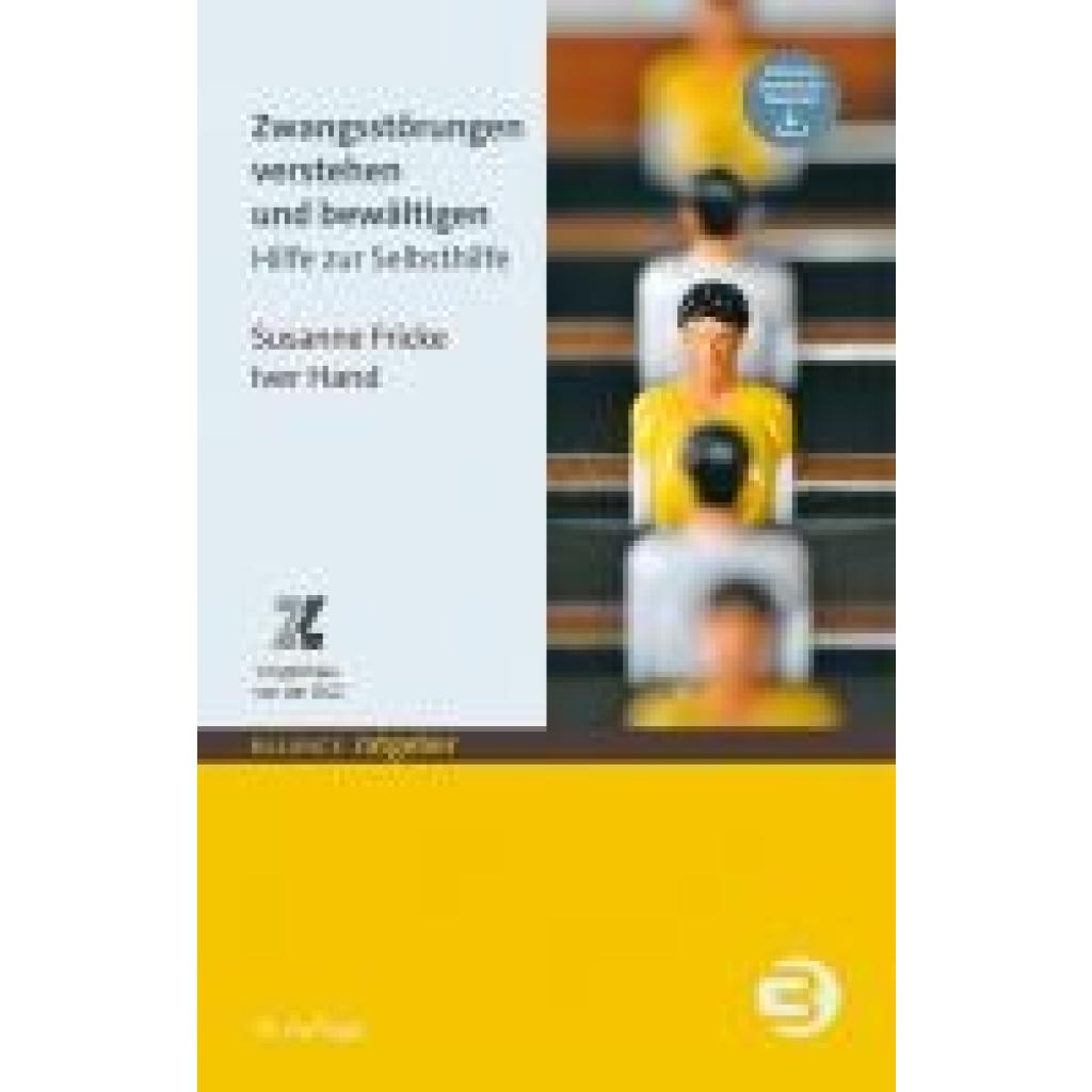 9783867393676 - Fricke Susanne Zwangsstörungen verstehen und bewältigen 9783867393676 - Fricke Susanne Zwangsstörungen verstehen und bewältigen