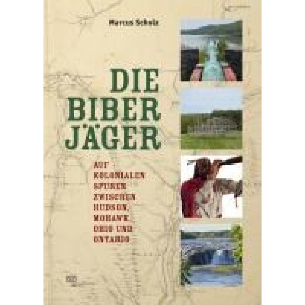 9783864083327 - Scholz Marcus Die Biberjäger