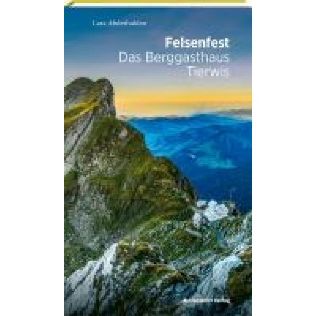 Abderhalden, Lara: Felsenfest