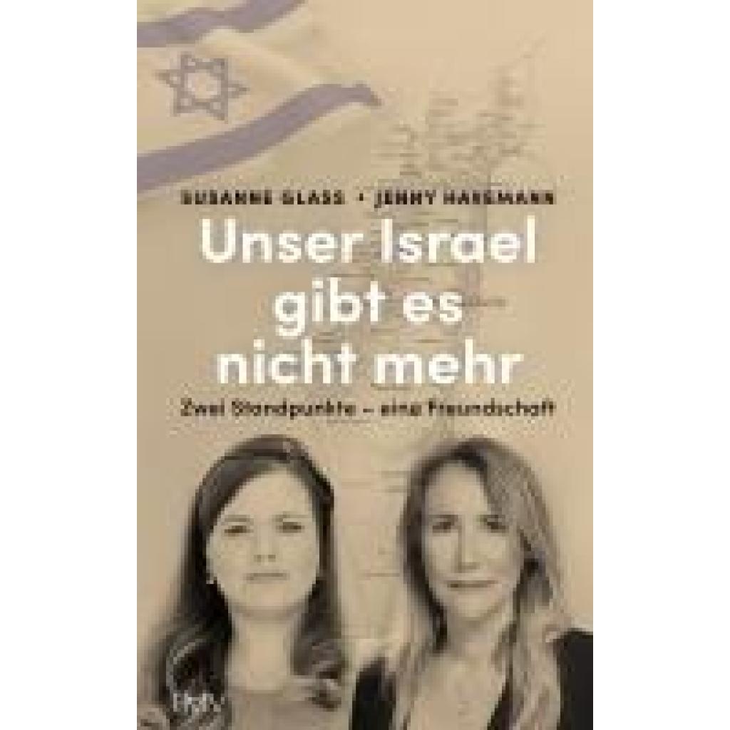 9783784437330 - Glass Susanne Unser Israel gibt es nicht mehr