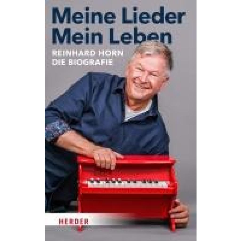 9783451601613 - Horn Reinhard Meine Lieder - Mein Leben