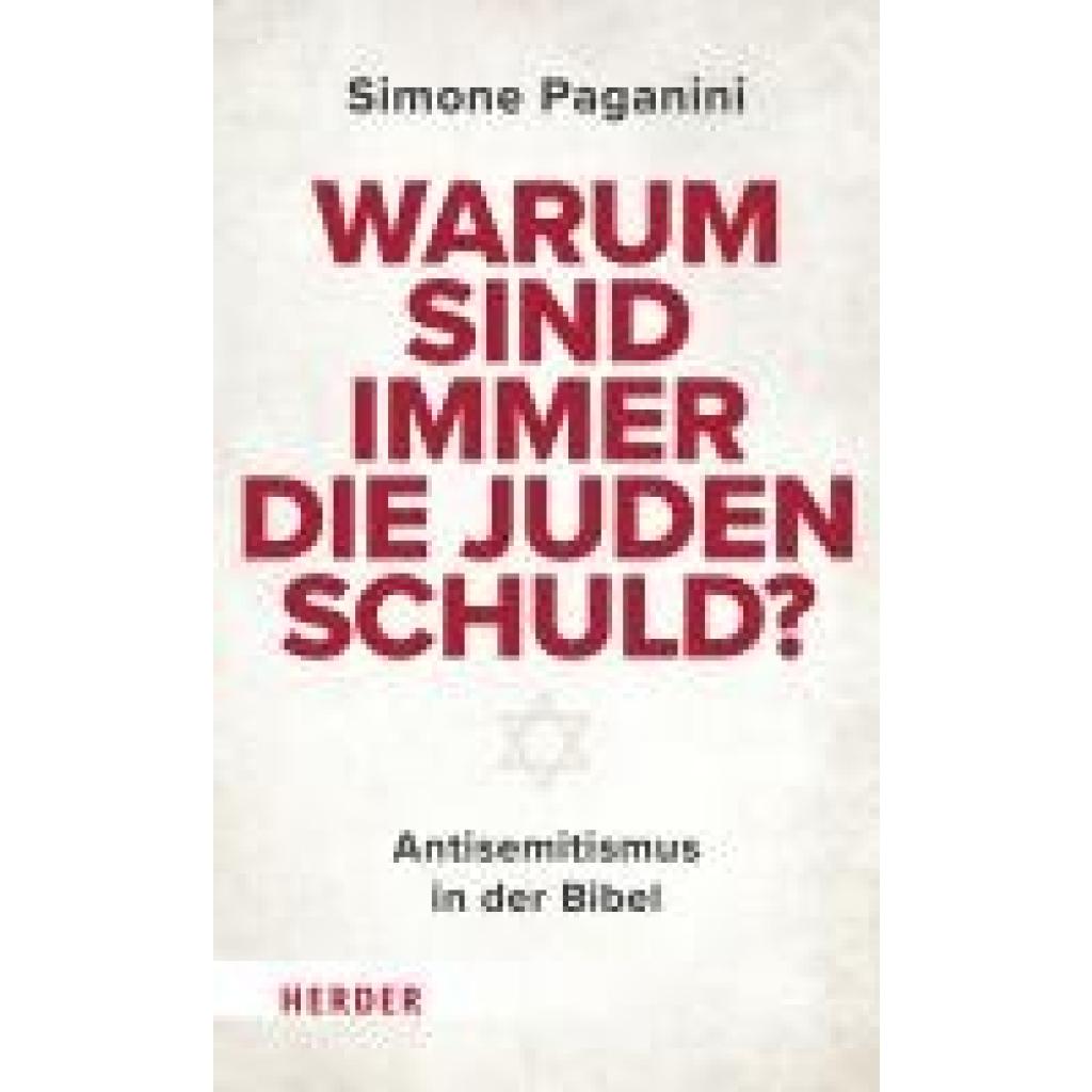 9783451601453 - Paganini Simone Warum sind immer die Juden Schuld?