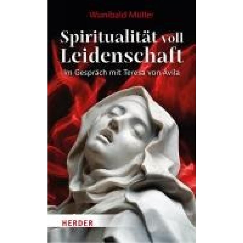 9783451398469 - Müller Wunibald Spiritualität voll Leidenschaft