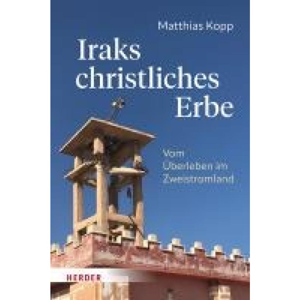 9783451024375 - Kopp Matthias Iraks christliches Erbe