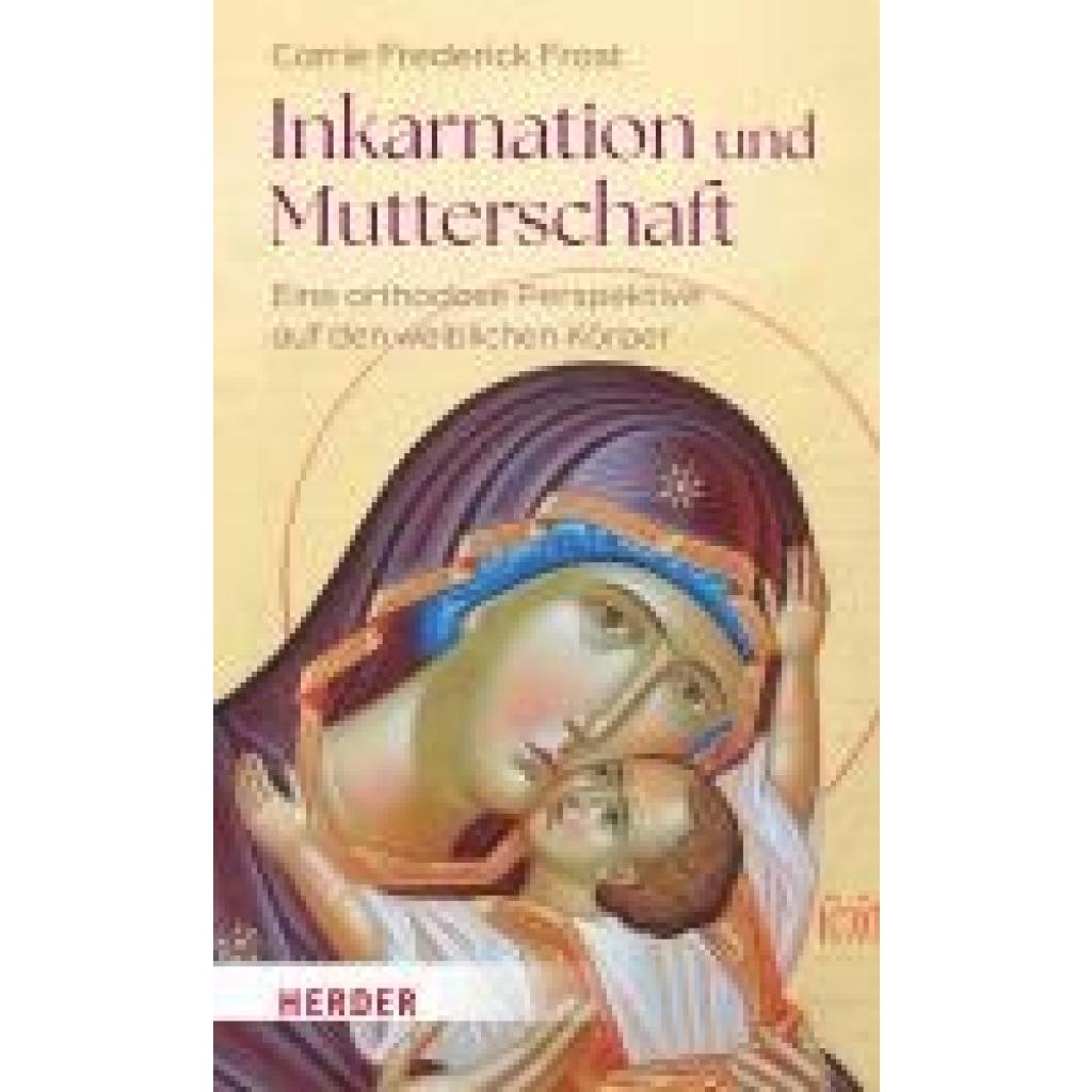 9783451023408 - Frederick Frost Carrie Inkarnation und Mutterschaft