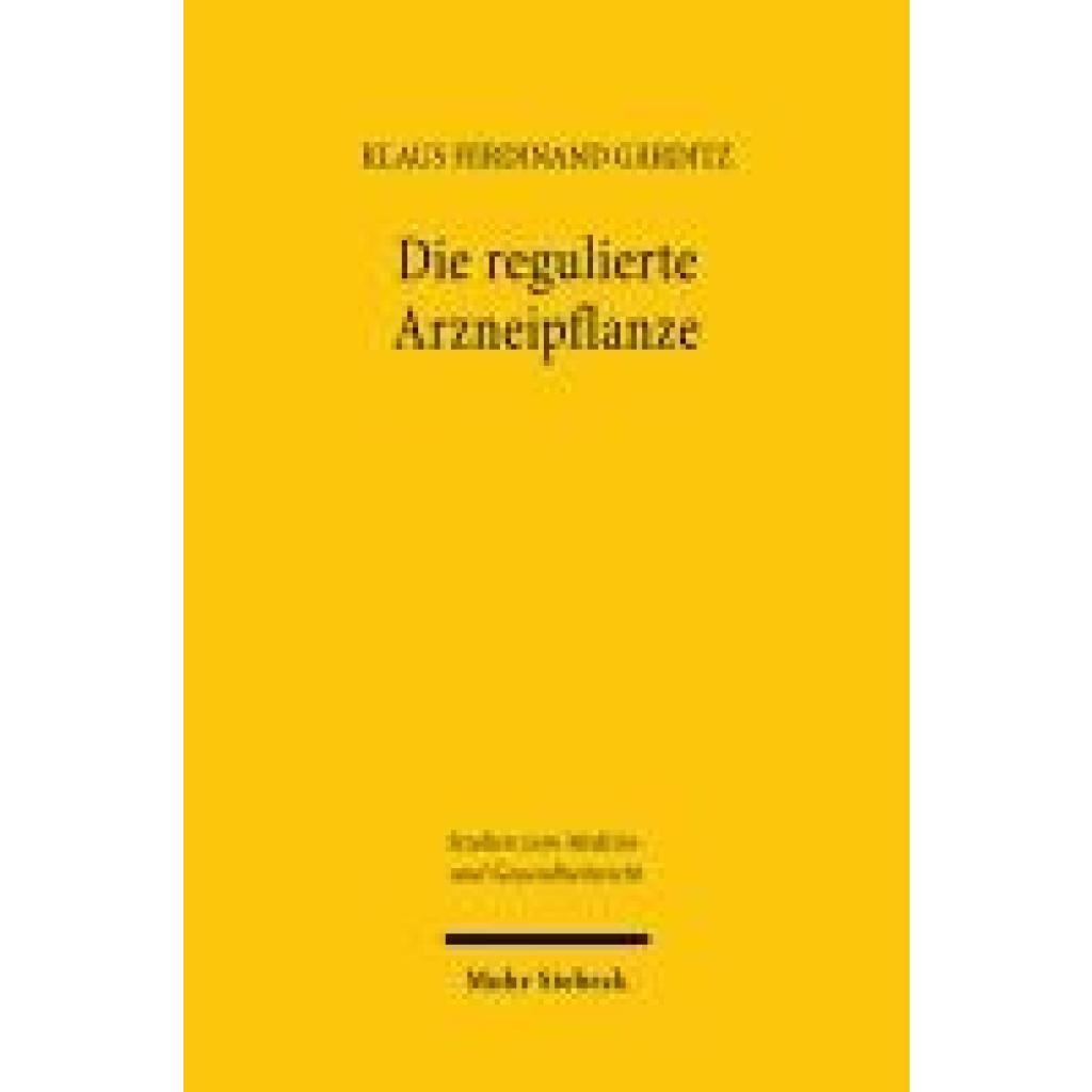 9783161640179 - Gärditz Klaus Ferdinand Die regulierte Arzneipflanze