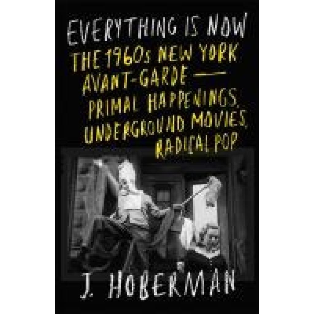 9781804290866 - Hoberman J Everything Is Now 9781804290866 - Hoberman J Everything Is Now