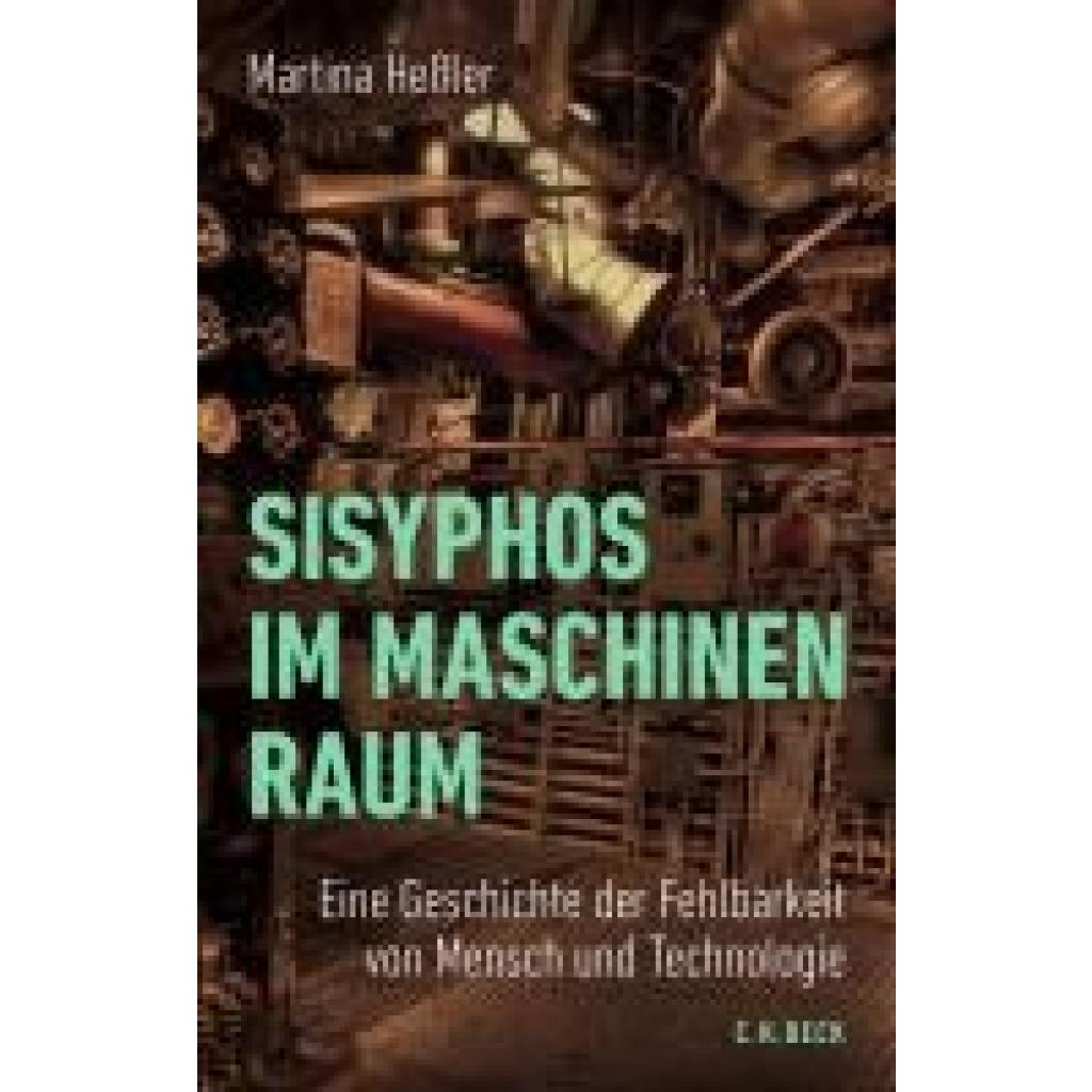 9783406823305 - Heßler Martina Sisyphos im Maschinenraum