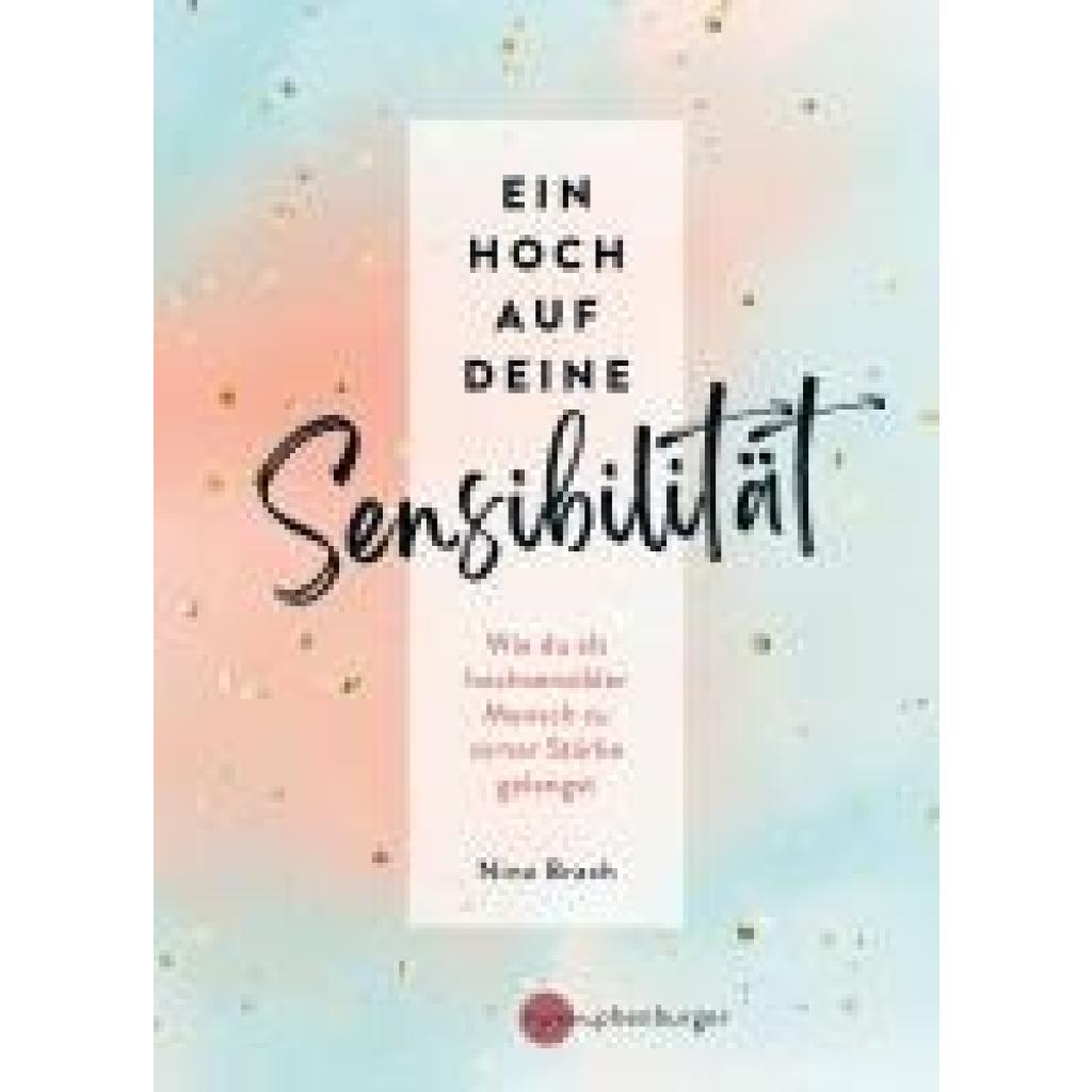 9783968601175 - Brach Nina Ein Hoch auf deine Sensibilität