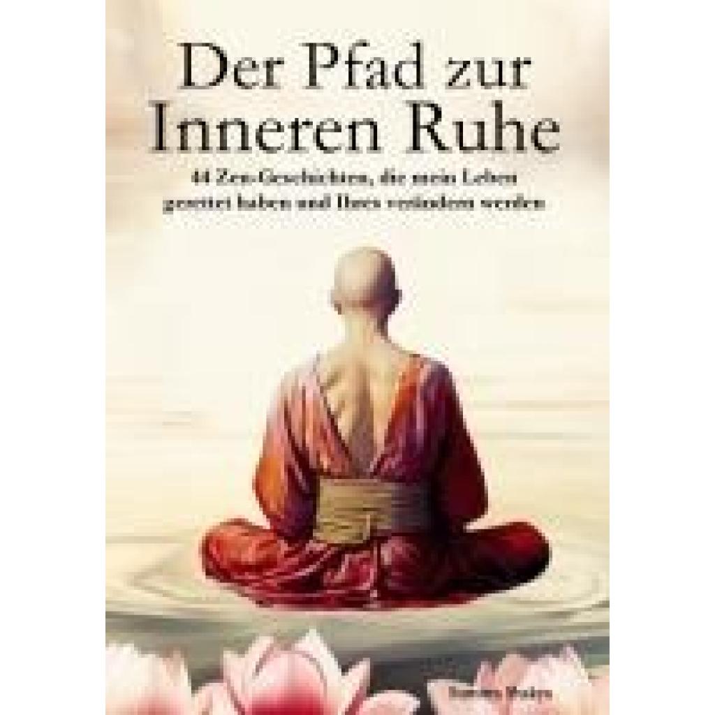 9783989355996 - Shakya Sumitra Der Pfad zur Inneren Ruhe