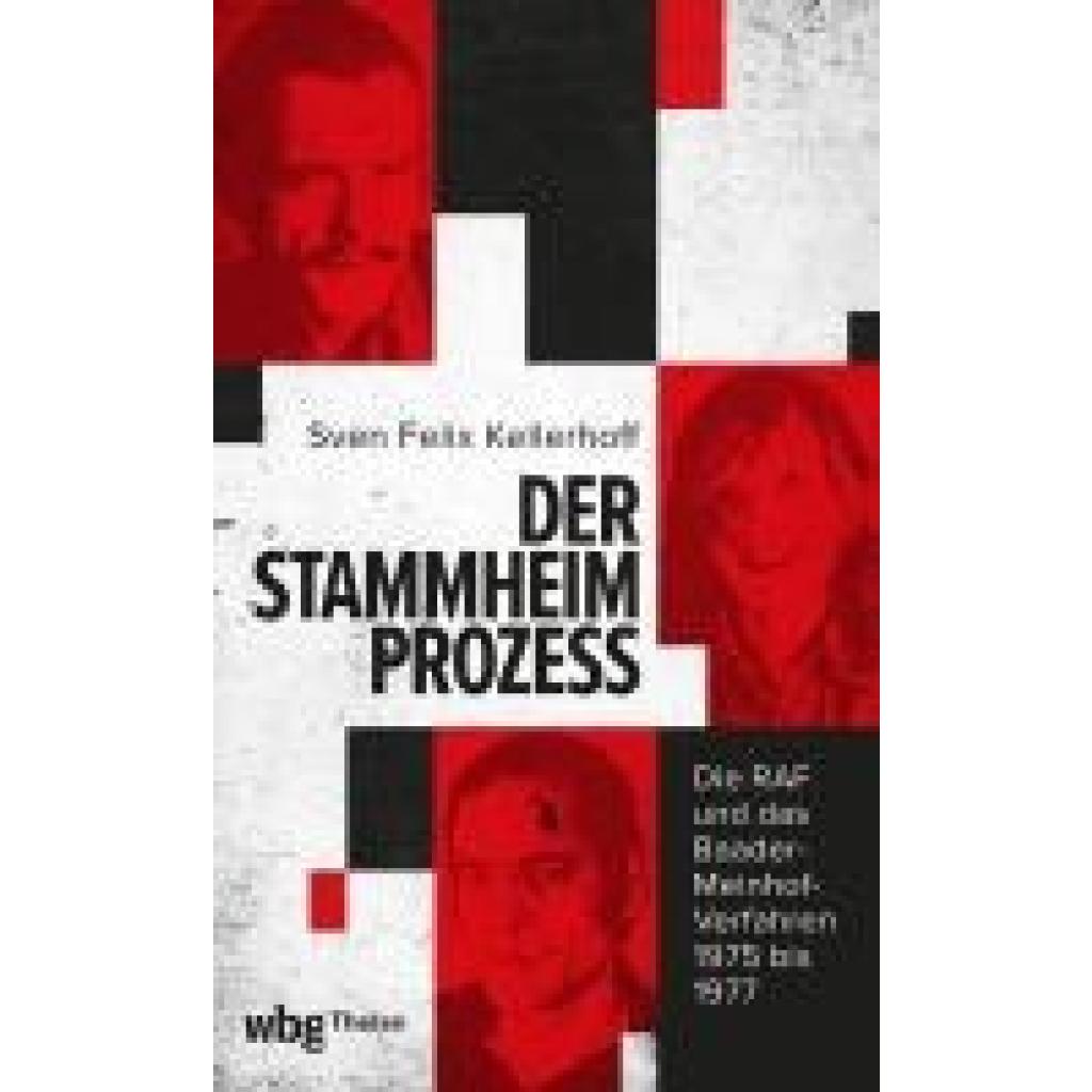 9783534610631 - Kellerhoff Sven Felix Der Stammheim-Prozess