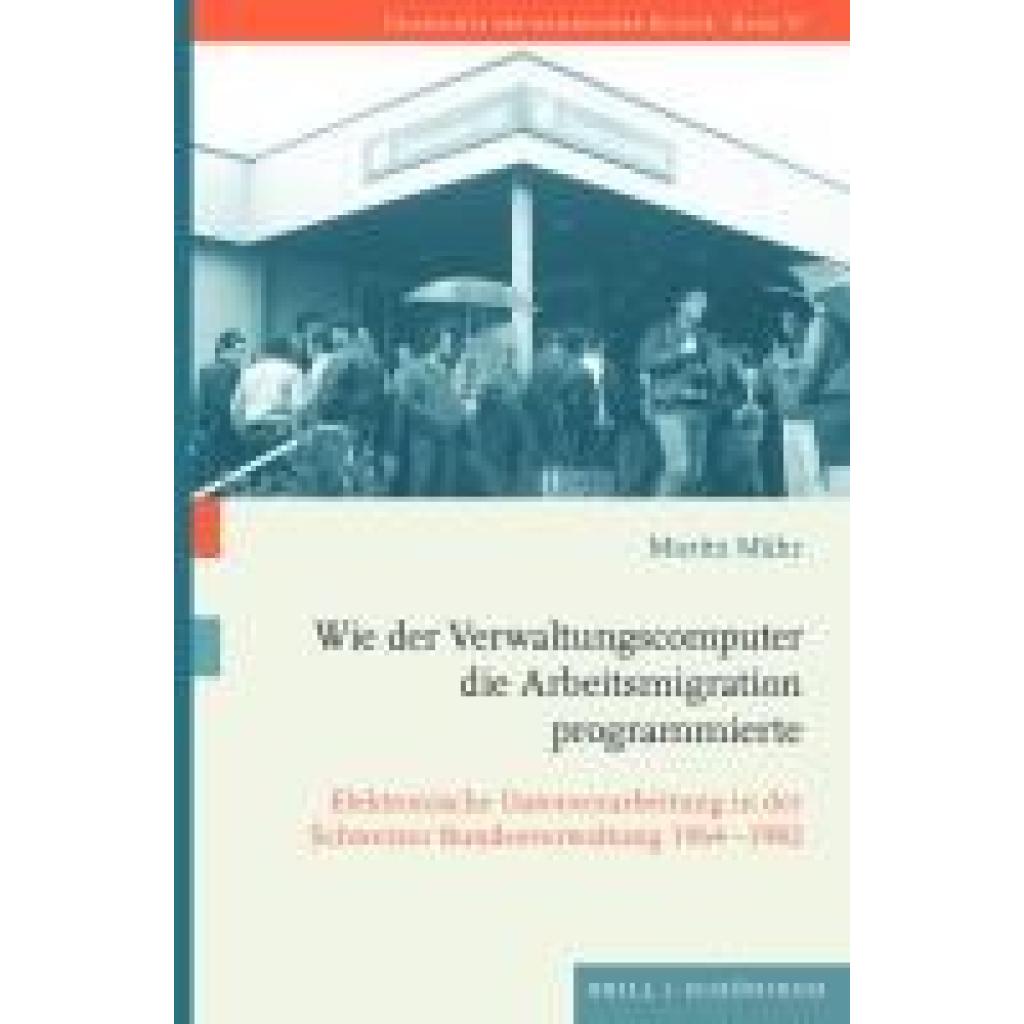 9783506796820 - Mähr Moritz Wie der Verwaltungscomputer die Arbeitsmigration programmierte