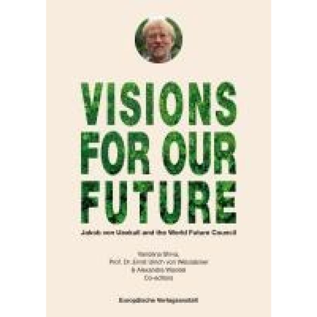 9783863931797 - VISIONS FOR OUR FUTURE