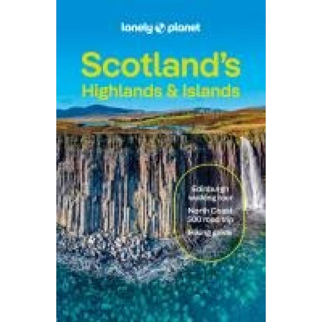 9781837583607 - Reaney Joseph Lonely Planet Scotlands Highlands & Islands