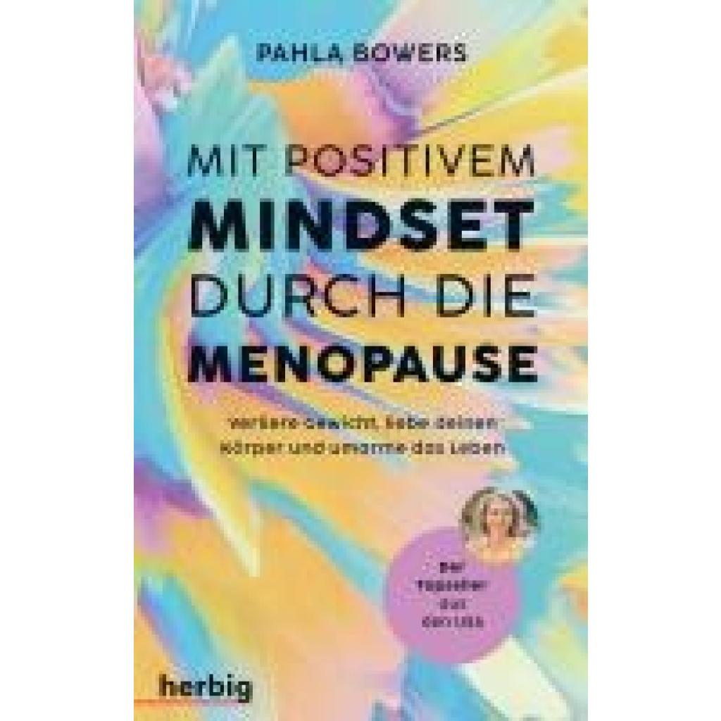 9783968590790 - Bowers Pahla Mit positivem Mindset durch die Menopause