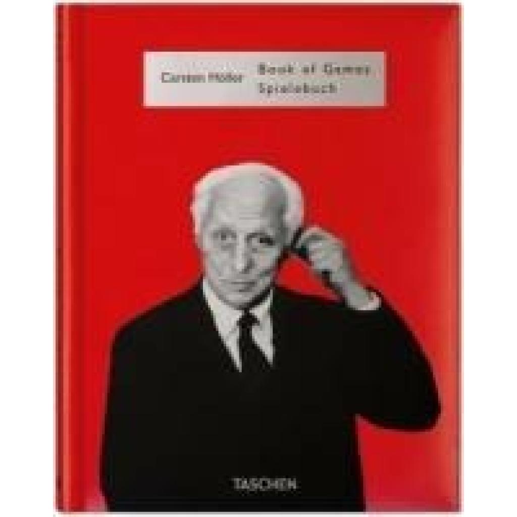 9783836582230 - Höller Carsten Carsten Höller Book of Games