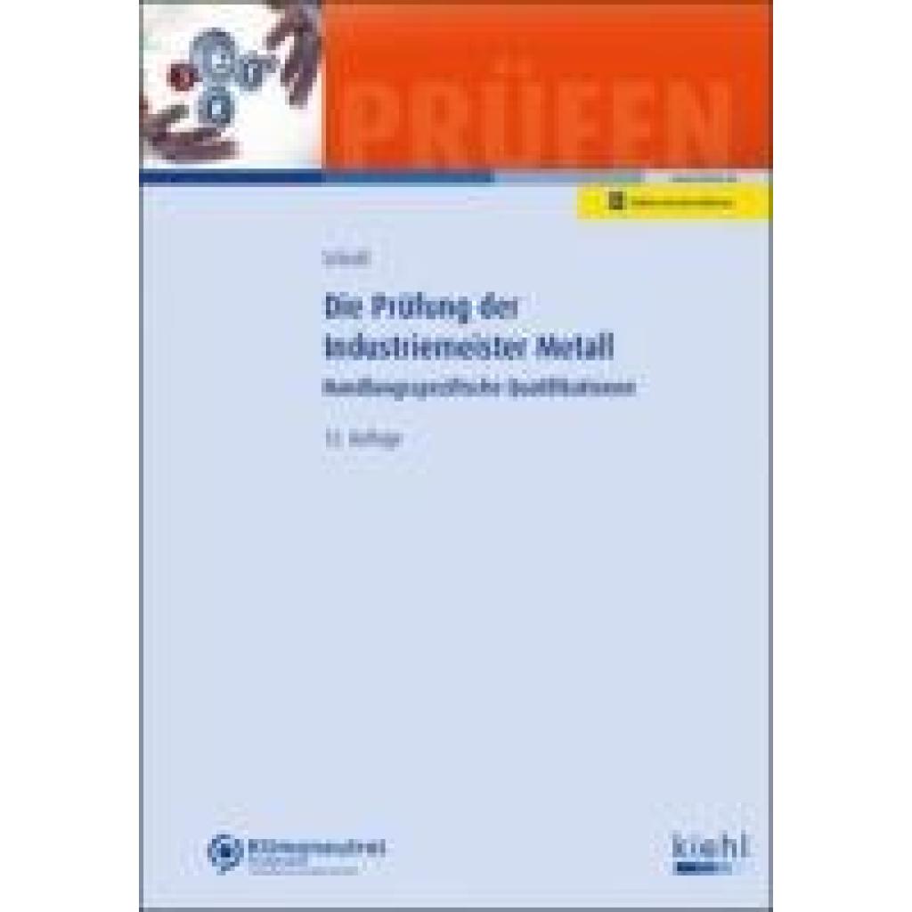9783470110028 - Schroll Stefan Die Prüfung der Industriemeister Metall