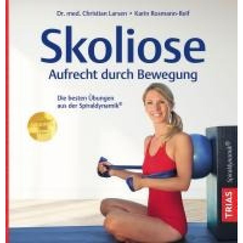 9783432120034 - Larsen Christian Skoliose - Aufrecht durch Bewegung