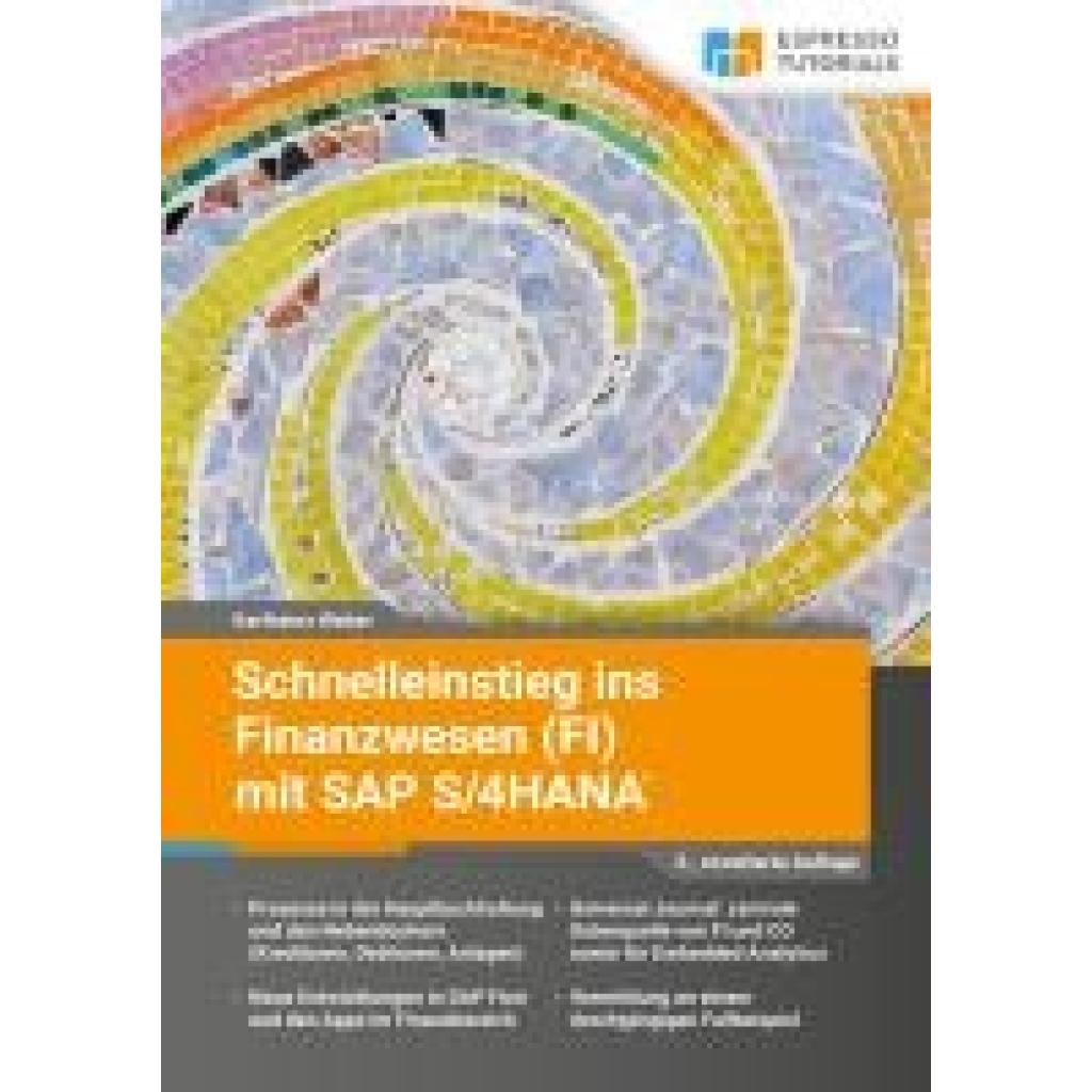9783960123088 - Weber Karlheinz Schnelleinstieg ins Finanzwesen (FI) mit SAP S 4HANA
