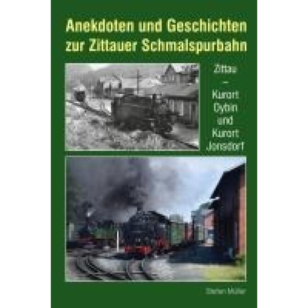 9783965640290 - Müller Stefan Anekdoten und Geschichten zur Zittauer Schmalspurbahn