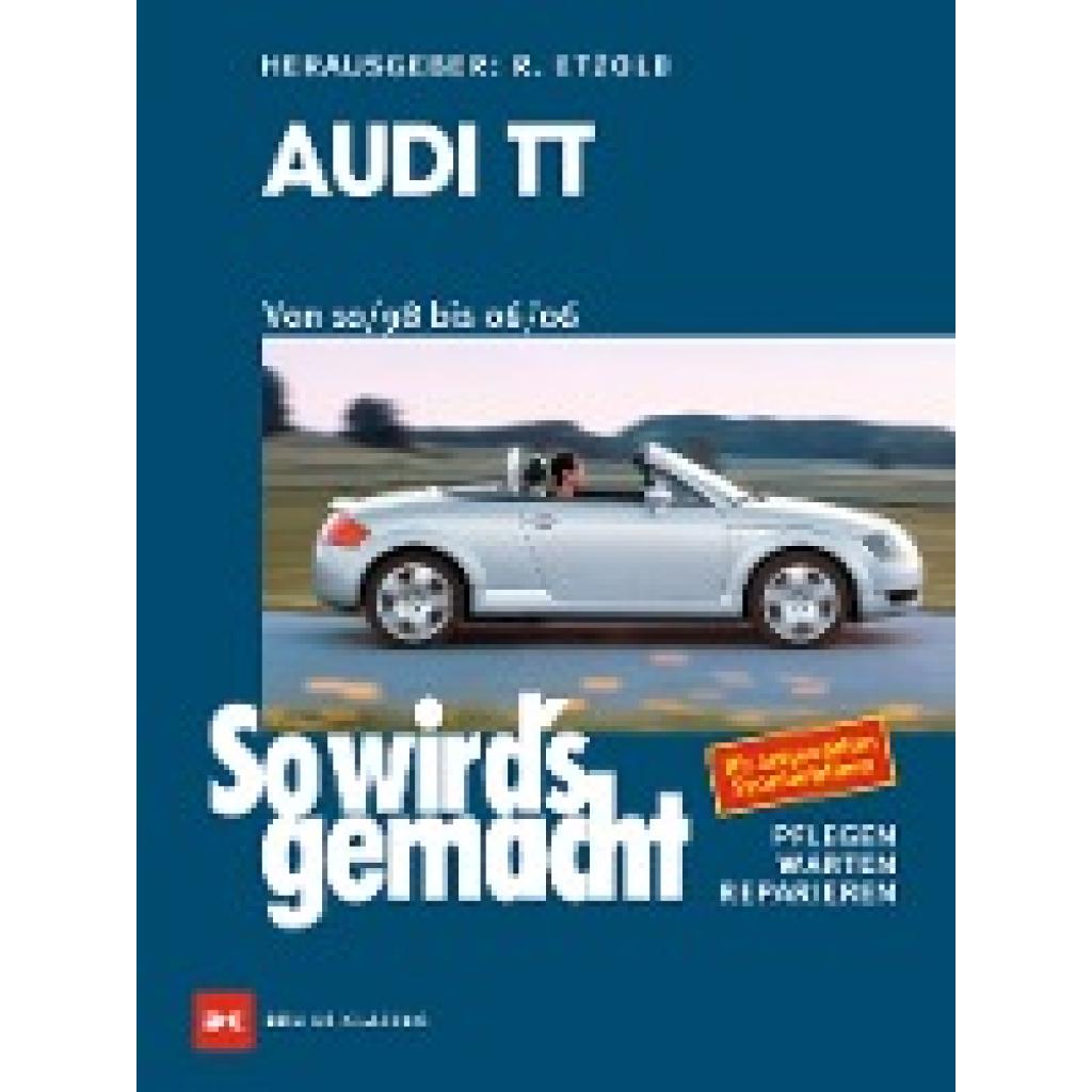 9783667123770 - Audi TT Von 10 98 bis 06 06 - Rüdiger Etzold Kartoniert (TB)