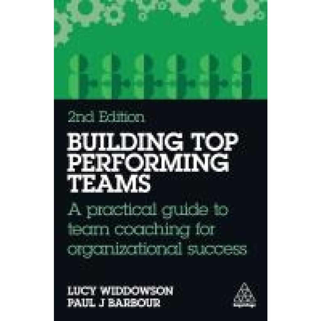 9781398620711 - Widdowson Lucy Building Top-Performing Teams