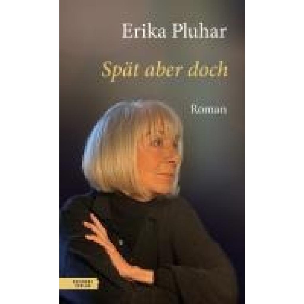 9783701718023 - Pluhar Erika Spät aber doch