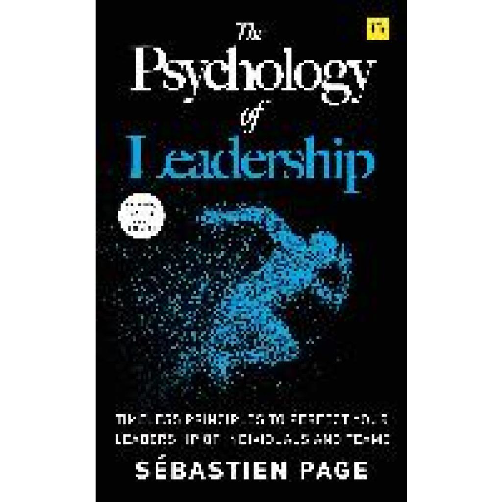 9781804091234 - Page Sébastien The Psychology of Leadership