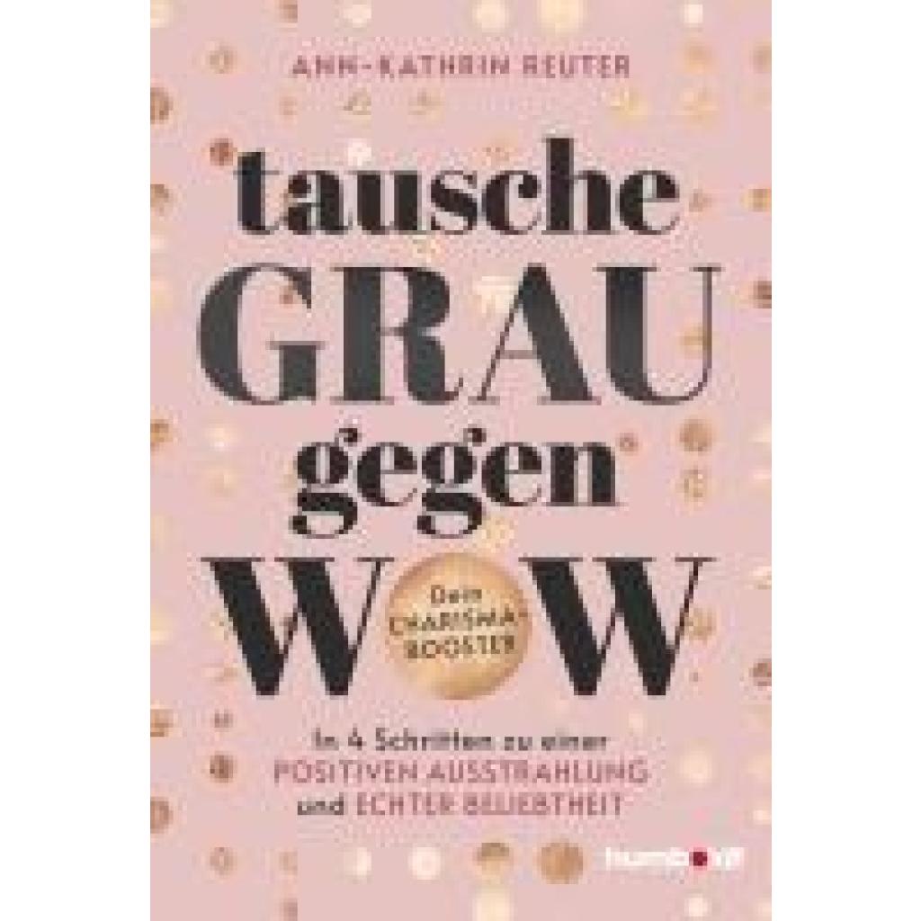 9783842642805 - Reuter Ann-Kathrin Tausche Grau gegen Wow