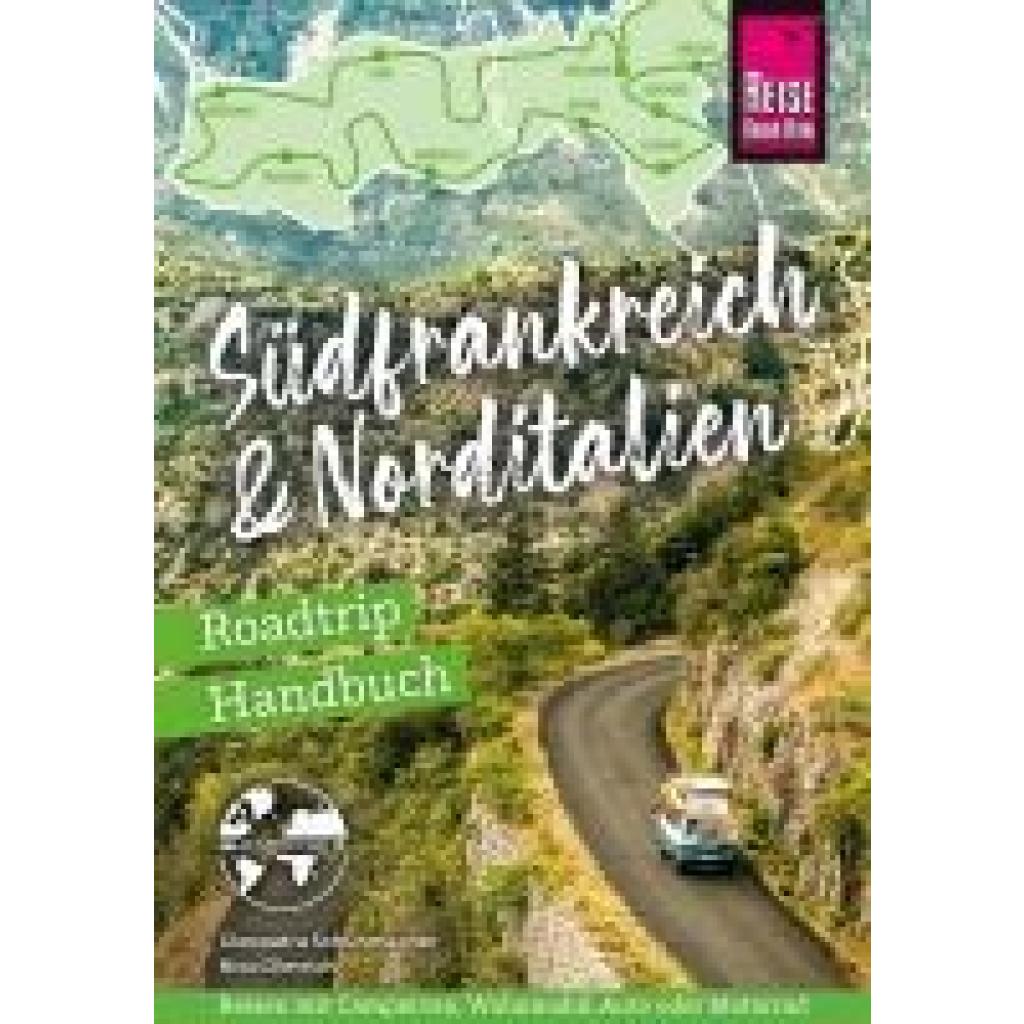 9783831739974 - Schuhmacher Cleopatra Reise Know-How Roadtrip Handbuch Südfrankreich & Norditalien