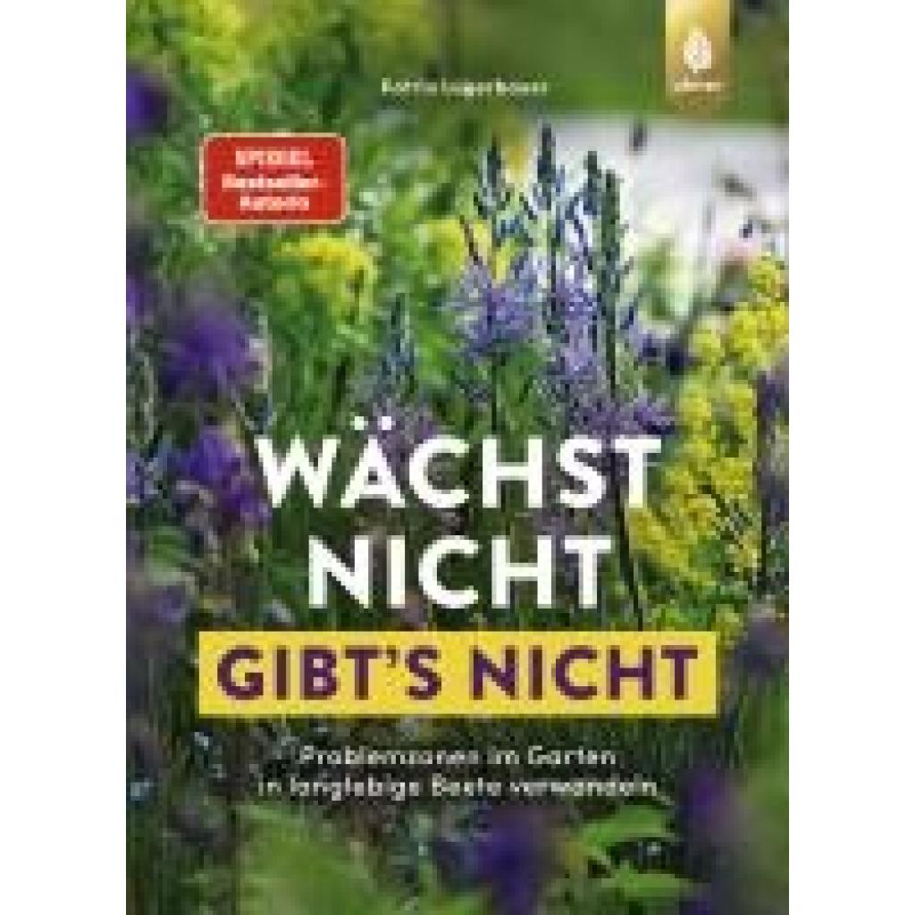 Lugerbauer, Katrin: Wächst nicht gibt's nicht