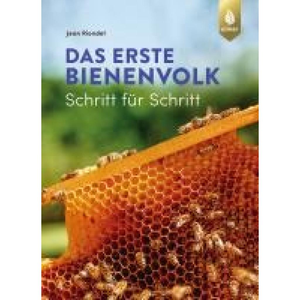 9783818623692 - Riondet Jean Das erste Bienenvolk  - Schritt für Schritt