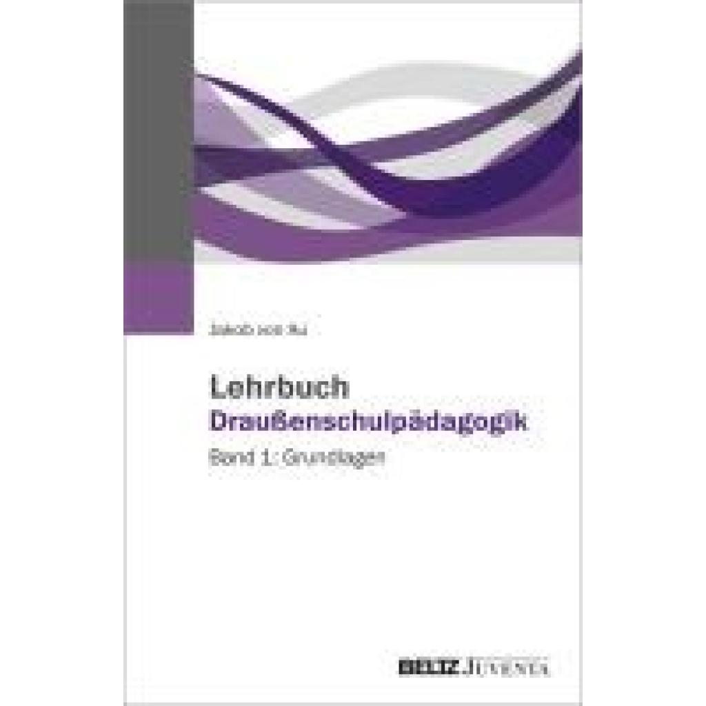 9783779987130 - Au Jakob von Lehrbuch Draußenschulpädagogik