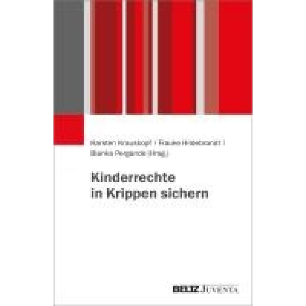 Kinderrechte in Krippen sichern