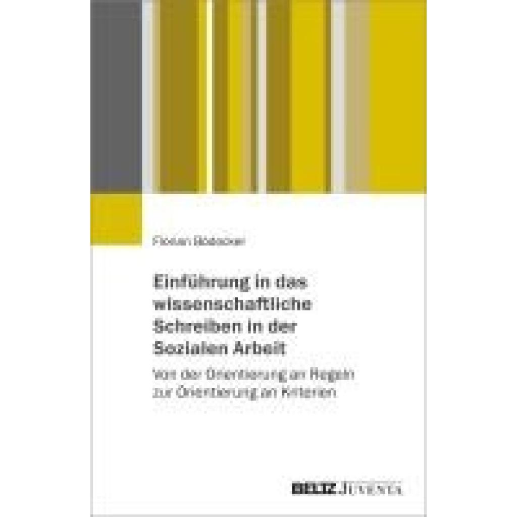 9783779978442 - Bödecker Florian Einführung in das wissenschaftliche Schreiben in der Sozialen Arbeit