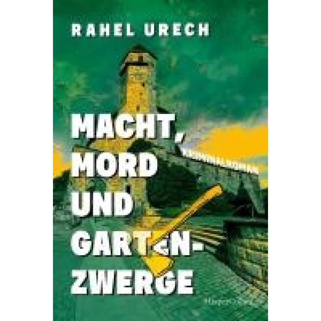 9783365007693 - Urech Rahel Macht Mord und Gartenzwerge